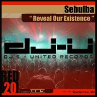Sebulba - Reveal Our Existence