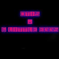 Otis - Six Little Eggs Remix