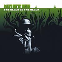 Nastee - The Album B4 The Album (CLEAN Version)