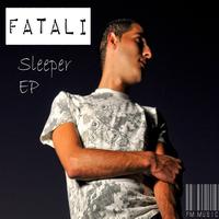 Fatali - Sleeper EP