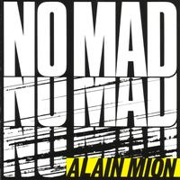 Alain Mion - No'Mad