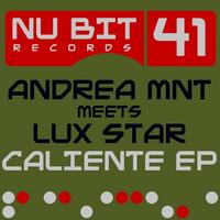 Andrea Mnt, Lux Star - Caliente