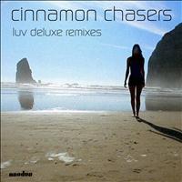 Cinnamon Chasers - Luv Deluxe Remixes