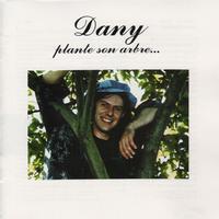 Dany - Dany plante son arbre