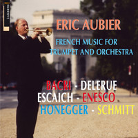 Eric Aubier - Eric Aubier French Trumpet Music