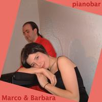 Marco e Barbara - Pianobar