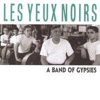 Les Yeux Noirs - A Band of Gypsies