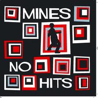 Mines - No Hits