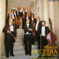 I Solisti Italiani - Vivaldi: "La Cetra" 12 Concerti, Op. 9