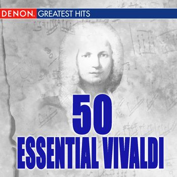 Various Artists - 50 Essential Vivaldi