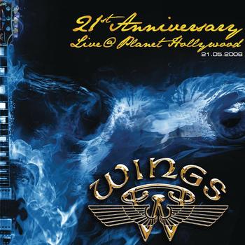 Wings - Wings 21st Anniversary Live @ Planet Hollywood