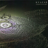 Kvazar - A Giant's Lullaby