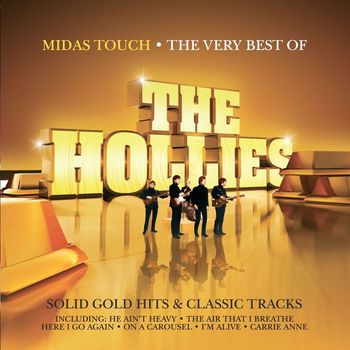 The Hollies - Midas Touch - The Very Best of the Hollies
