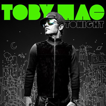tobyMac - Tonight (Deluxe)