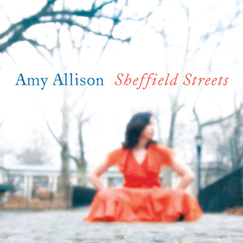 Amy Allison - Sheffield Streets