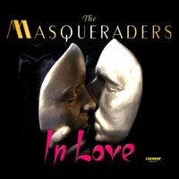The Masqueraders - In Love