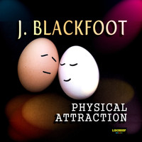 J. Blackfoot - Physical Attraction