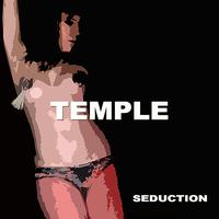 Temple - Seduction