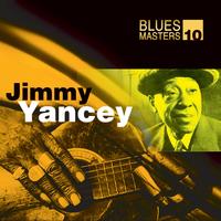 Jimmy Yancey - Blues Masters Vol. 10 (Jimmy Yancey)