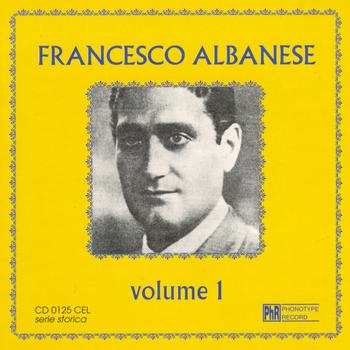 Francesco Albanese - Francesco Albanese, vol. 1