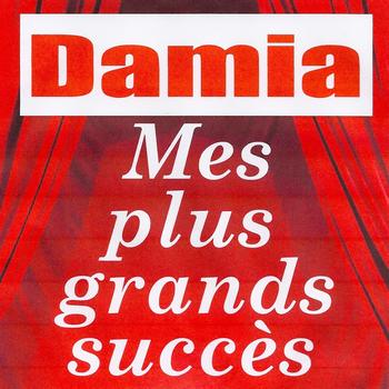 Damia - Mes plus grands succès