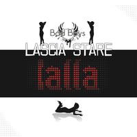 Bad Boys - Lascia stare Lalla