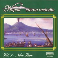 Nino Fiore - Napoli eterna melodia, vol. 7