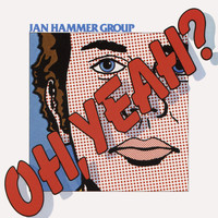 Jan Hammer - Oh, Yeah?