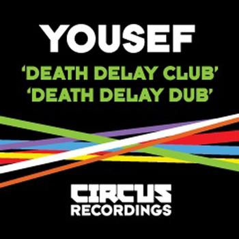 Yousef - Death Delay