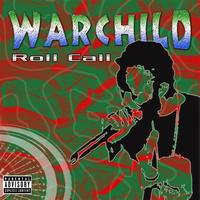 WarChild - Roll Call