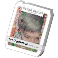 Brett Johnson - Missing You