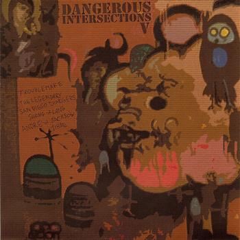 Various Artists - Dangerous Intersections V