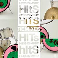 Hess Is More - Hits Remixes