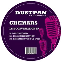 Chemars - Less Conversation EP
