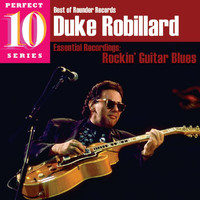 Duke Robillard - Rockin' Guitar Blues: Essential Recordings