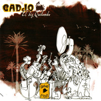 Gadjo - El big Quilombo