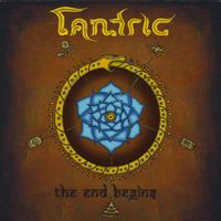 Tantric - The End Begins (Explicit)