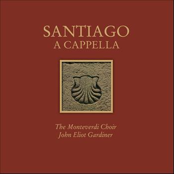 John Eliot Gardiner - Santiago a Cappella