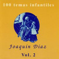 Joaquin Diaz - 100 temas infantiles Vol. 2