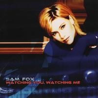 Samantha Fox - Watching You Watching Me