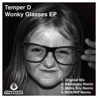 Temper D - Wonky Glasses Mixes