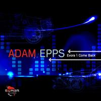 Adam Epps - Evora / Come Back