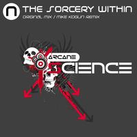 Arcane Science - The Sorcery Within
