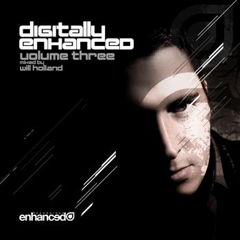Various Artists - Digitally Enhanced Volume Three, Mixed by Will Holland
