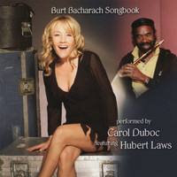 Carol Duboc - Burt Bacharach Songbook