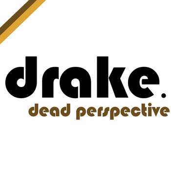 Drake - Dead Perspective (Explicit)