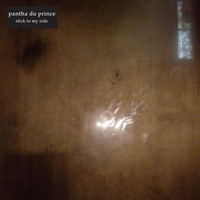 Pantha Du Prince - Stick to My Side