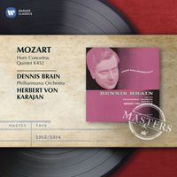 Dennis Brain & Philharmonia Orchestra & Herbert von Karajan - Mozart: Horn Concertos Nos. 1 - 4 & Quintet for Piano and Winds, K. 452