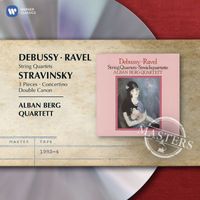 Alban Berg Quartett - Ravel & Debussy: String Quartets & Stravinsky: 3 Pieces, Concertino & Double Canon