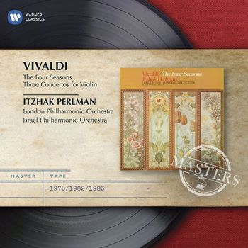Itzhak Perlman - Vivaldi: The Four Seasons - Violin Concertos RV 199 "Il sospetto", RV 356 & RV 347